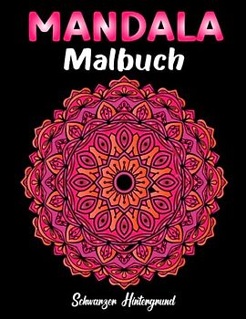 Mandala Schwarzer Hintergrund Malbuch: Wunderschöne Malbücher für Erwachsene | 50 schönen Mandalas | Entspannen und Stressabbau | A4 Format