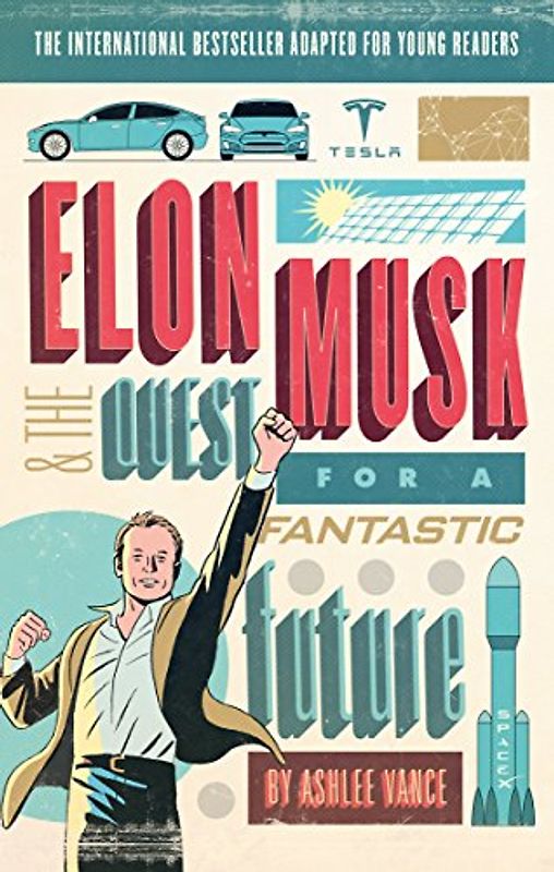 Elon Musk Young reader´s Edition (Young Adult): Vance Ashlee