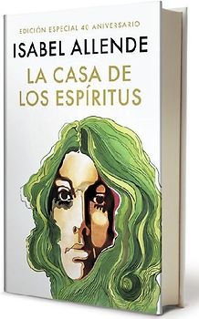 La Casa de Los Espíritus (Edición 40 Aniversario) / The House of the Spirits (40th Anniversary)