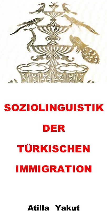 Soziolinguistik der türkischen Immigration