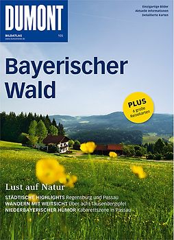 DuMont BILDATLAS Bayerischer Wald