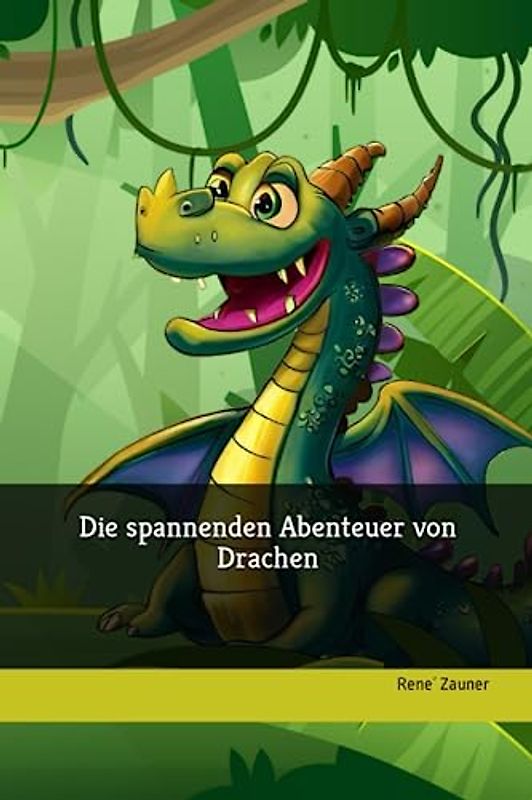 Die spannenden Abenteuer von Drachen