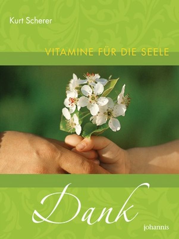 Vitamine für die Seele - Dank