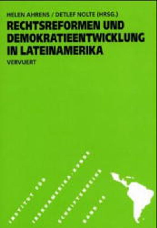 Rechtsreformen und Demokratieentwicklung in Lateinamerika