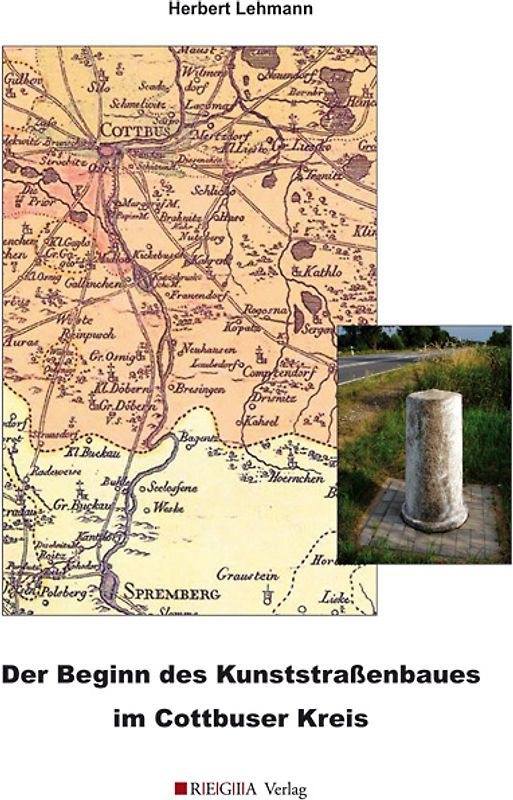 Der Beginn des Kunststraßenbaues im Cottbuser Kreis