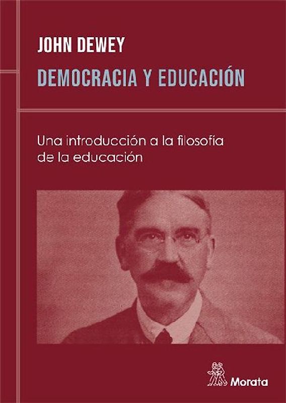 Democracia y educación : una introducción a la filosofía de la educación