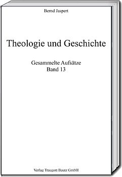 Theologie und Geschichte