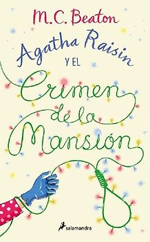 Agatha Raisin Y El Crimen de la Mansión / Agatha Raisin and the Fairies of Fryfam