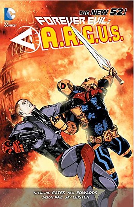 The New 52: Forever Evil: A.R.G.U.S.  - Sterling Gates [Softcover]