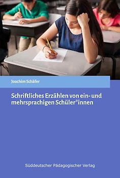 Schriftliches Erzählen von ein- und mehrsprachigen Schüler*innen