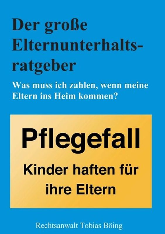 Der große Elternunterhaltsratgeber
