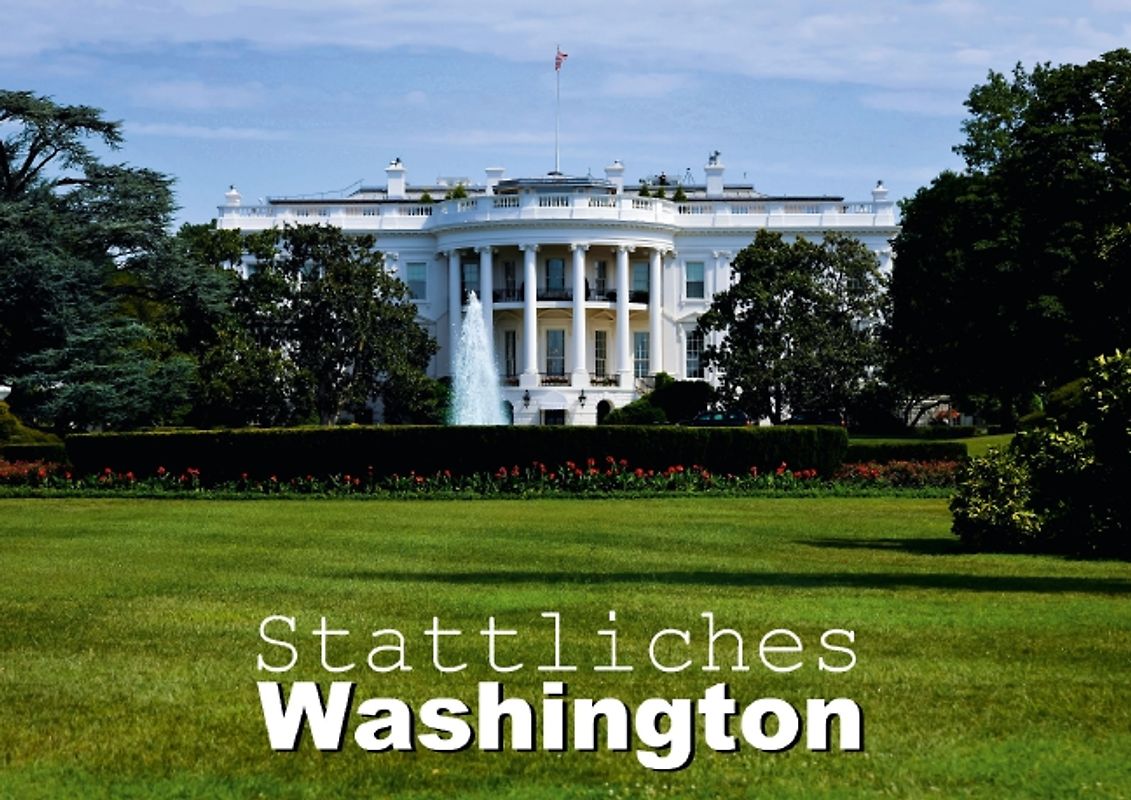 Stattliches Washington (Posterbuch DIN A4 quer)