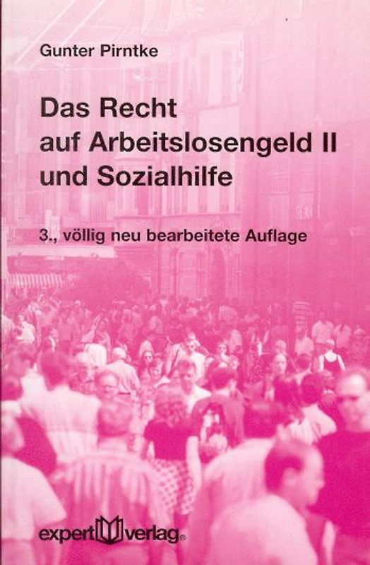 Das Recht auf Arbeitslosengeld II und Sozialhilfe