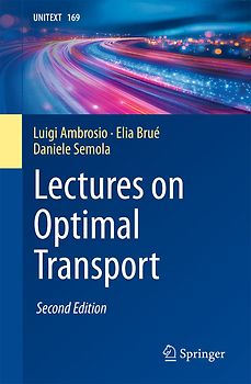 Lectures on Optimal Transport