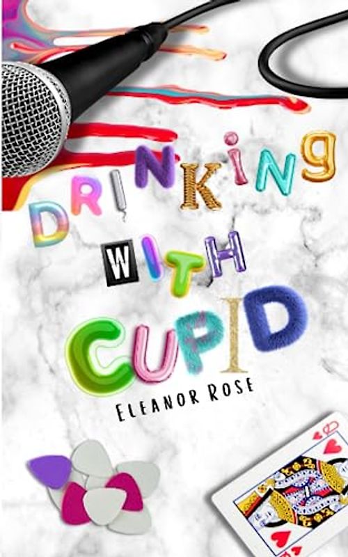 Drinking With Cupid