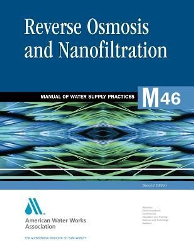 M46 Reverse Osmosis and Nanofiltration, Second Edition