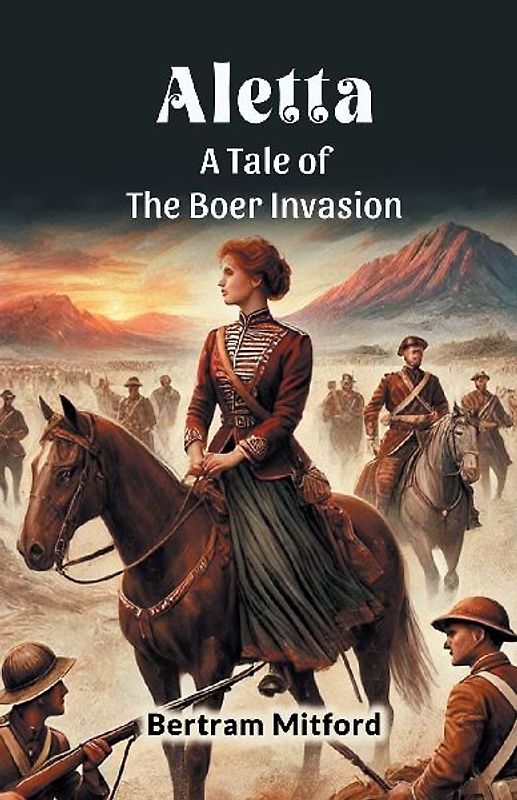 Aletta A Tale of the Boer Invasion