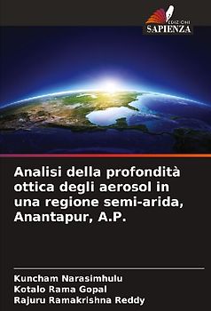 Analisi della profondità ottica degli aerosol in una regione semi-arida, Anantapur, A.P.
