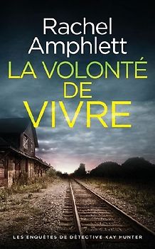 La volonté de vivre