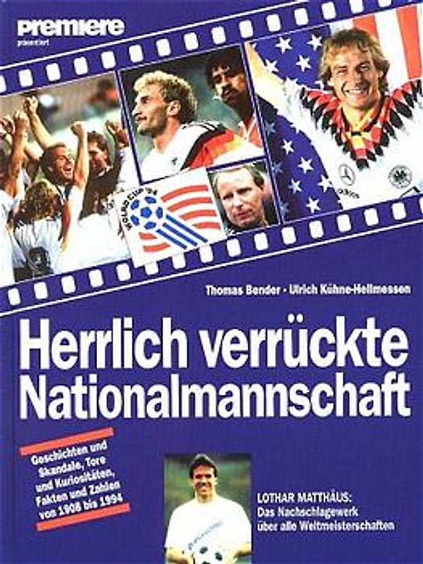 Herrlich verrückte Nationalmannschaft
