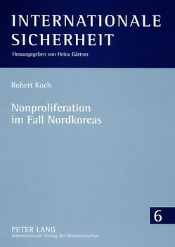 Nonproliferation im Fall Nordkoreas
