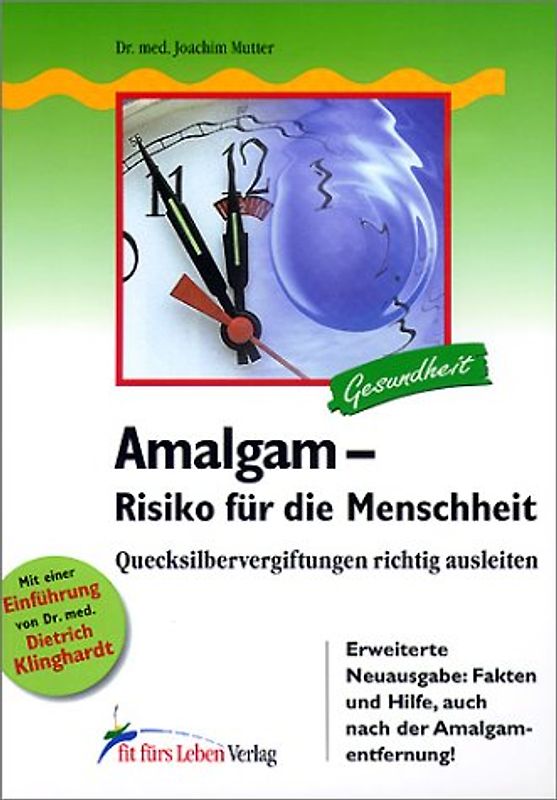 Amalgam – Risiko für die Menschheit