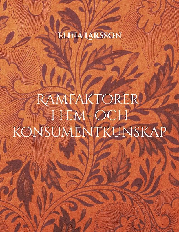 Ramfaktorer i hem- och konsumentkunskap