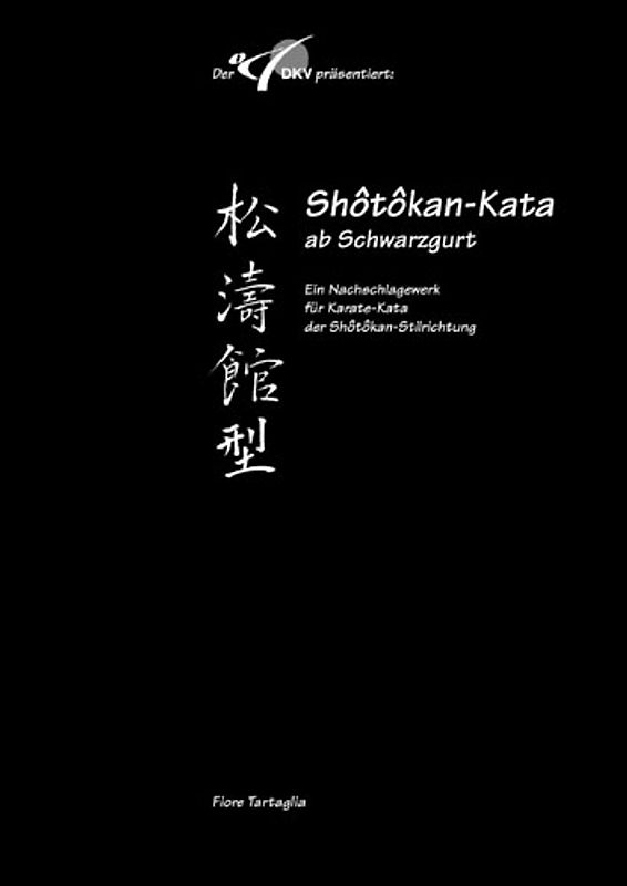 Shotokan Kata ab Schwarzgurt / Band 2 / DKV