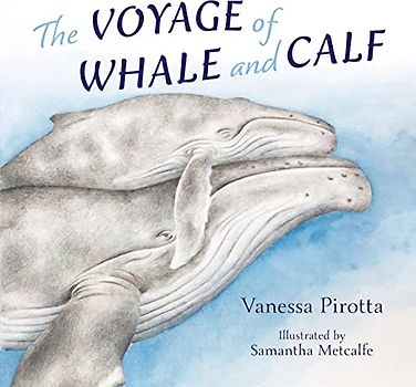 The Voyage of Whale and Calf