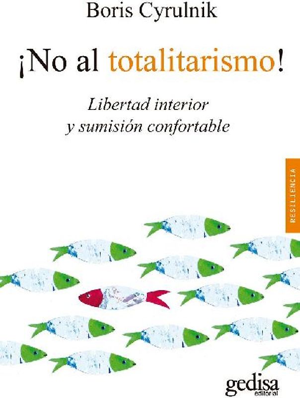 ¡No al totalitarismo!