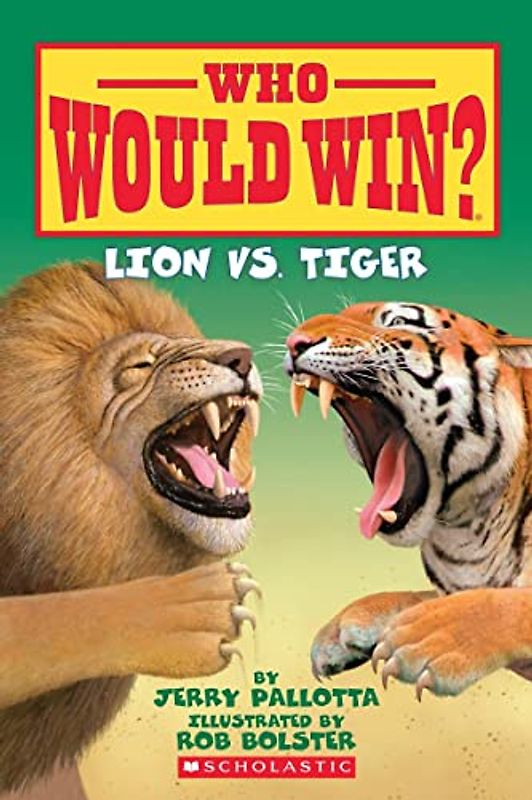 Lion vs. Tiger (Who Would Win?, Band 2)