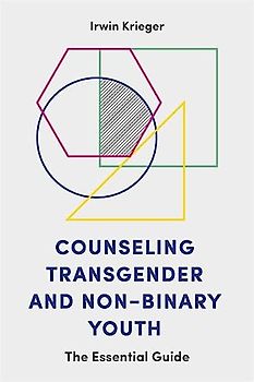 Counseling Transgender and Non-Binary Youth
