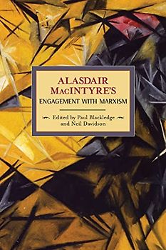 Alasdair Macintyre's Engagement with Marxism