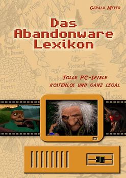 Das Abandonware-Spielelexikon