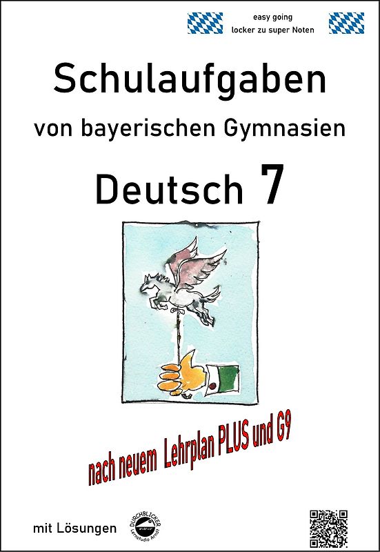 Deutsch 7 , Klassenarbeiten von Gymnasien aus Baden-Württemberg mit Lösungen