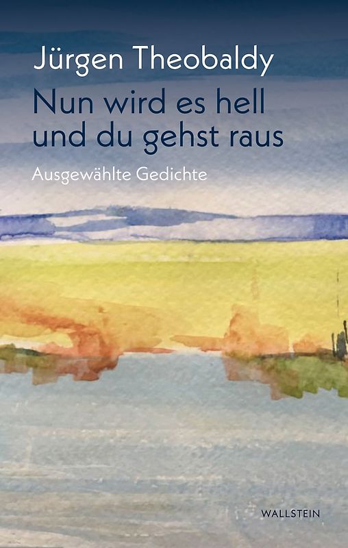 Nun wird es hell und du gehst raus