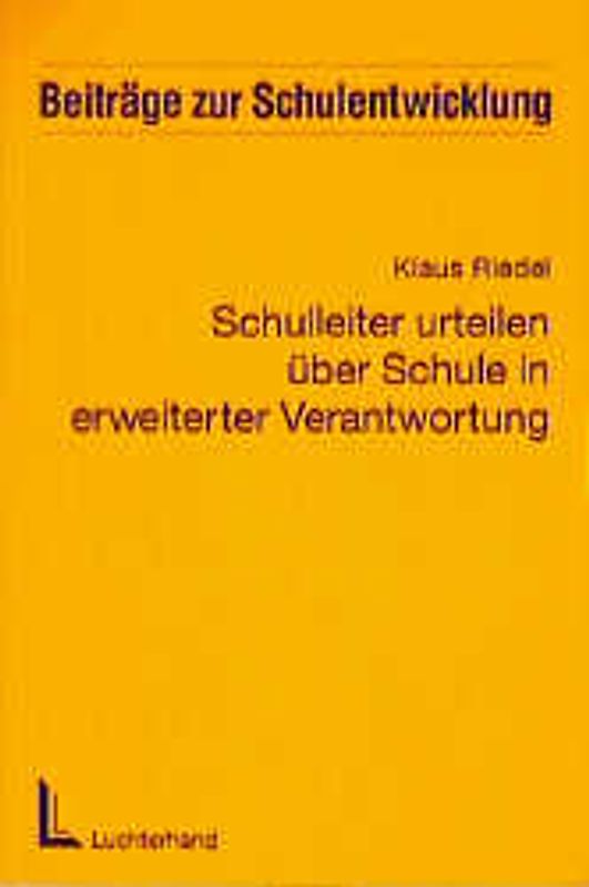 Schulleiter urteilen über Schule in erweiterter Verantwortung