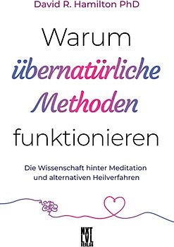 Warum übernatürliche Methoden funktionieren