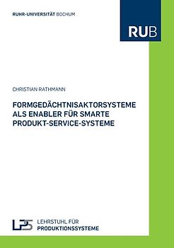 Formgedächtnisaktorsysteme als Enabler für smarte Produkt-Service-Systeme