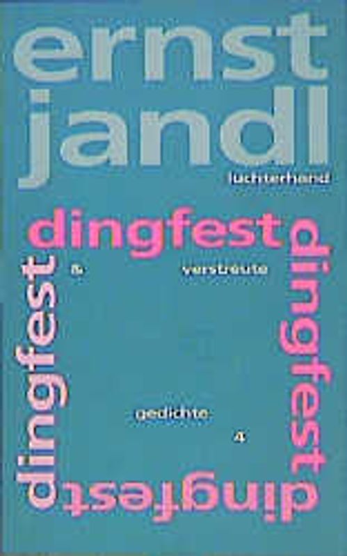 dingfest, verstreute gedichte 4