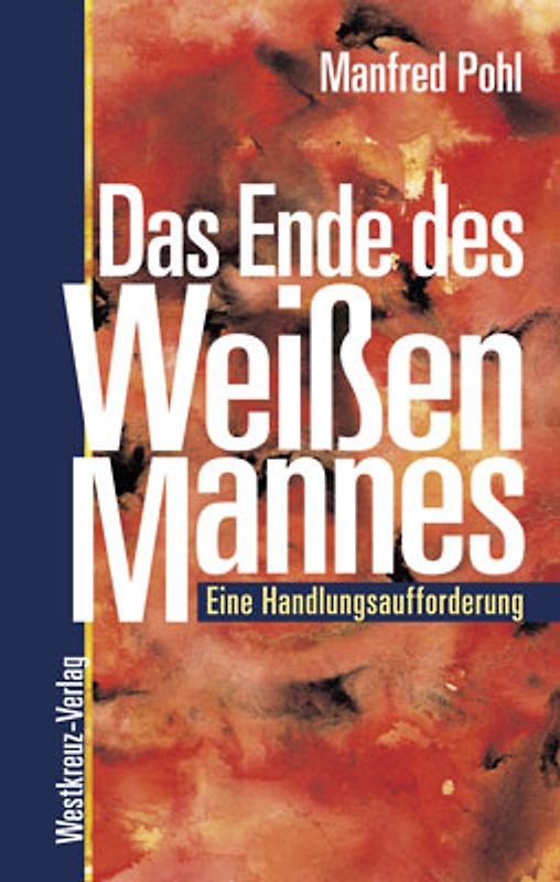 Das Ende des "Weißen Mannes"