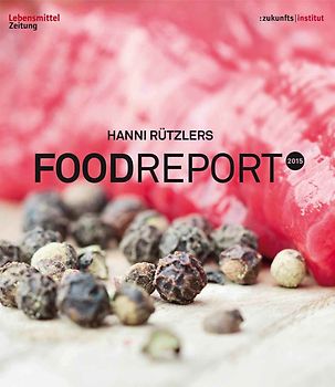 Hanni Rützlers FOOD REPORT 2015