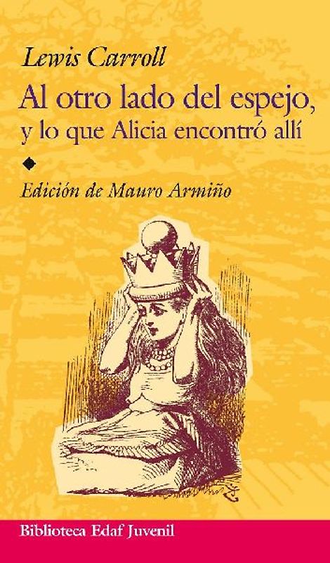 Al otro lado espejo y lo que Alicia encontró allí