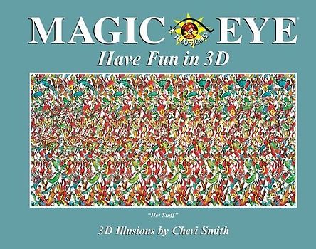 Magic Eye: Have Fun in 3D