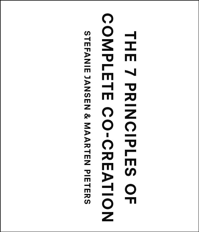 The 7 Principles of Complete Co-Creation