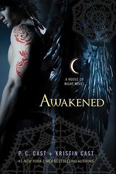 Awakened (House of Night Novels) - Cast, P. C.