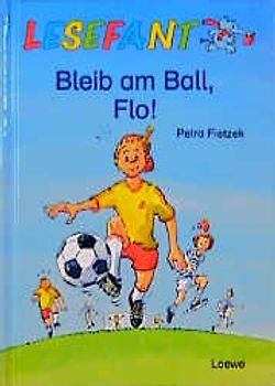Bleib am Ball, Flo!