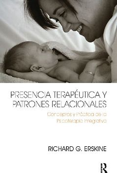 Presencia Terapéutica y Patrones Relacionales