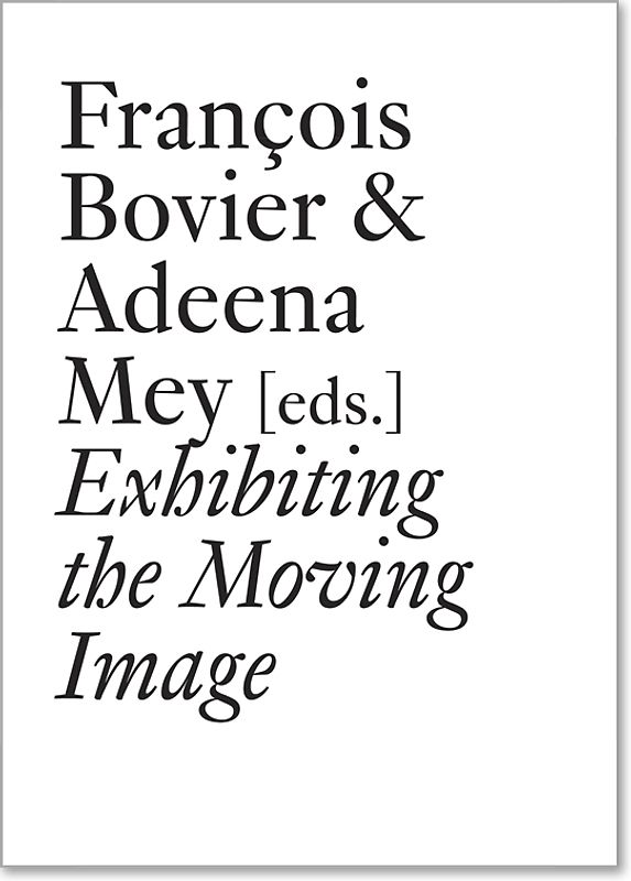 Exhibiting the Moving Image