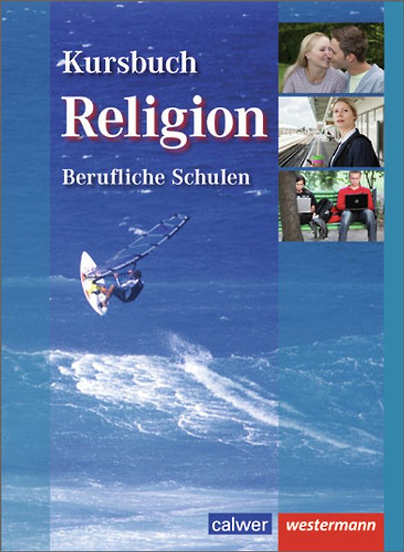 Kursbuch Religion Berufliche Schulen